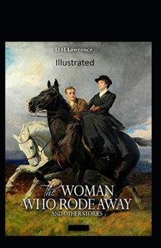 Paperback The Woman who Rode Away Illustrated Book
