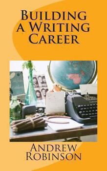 Paperback Building a Writing Career Book