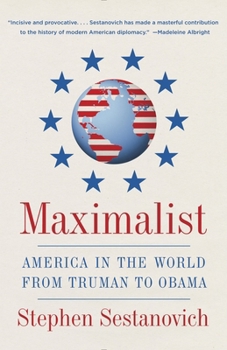 Paperback Maximalist: America in the World from Truman to Obama Book