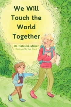 Hardcover We Will Touch the World Together Book