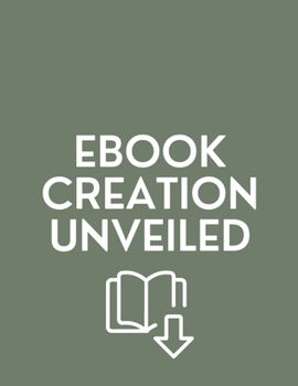 Paperback Ebook Creation Unveiled Book
