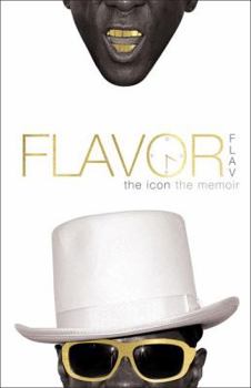 Hardcover Flavor Flav: The Icon, the Memoir Book