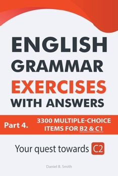 Paperback English Grammar Exercises With Answers Part 4: Your Quest Towards C2 Book