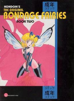 Paperback The Original Bondage Fairies: Book Two Book