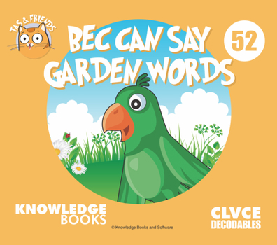 Paperback Bec Can Say Garden Words: Book 52 Book