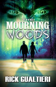 The Mourning Woods - Book #3 of the Tome of Bill