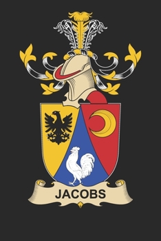 Paperback Jacobs: Jacobs Coat of Arms and Family Crest Notebook Journal (6 x 9 - 100 pages) Book