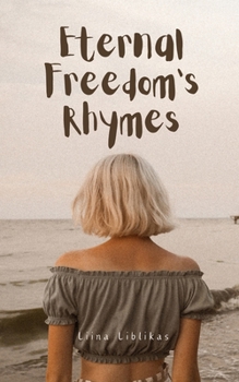 Paperback Eternal Freedom's Rhymes Book