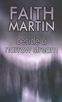 Beside a Narrow Stream - Book #7 of the DI Hillary Greene