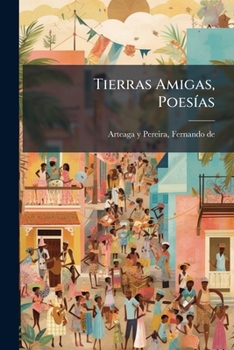 Paperback Tierras Amigas, Poesías [Spanish] Book