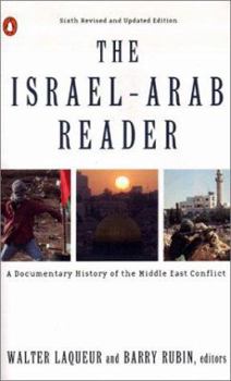 Paperback The Israel-Arab Reader: A Documentary History of the Middle East Conflict Book