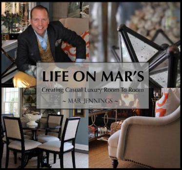 Hardcover Life on Mar's Creating Casual Luxury Book