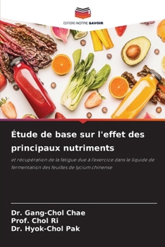 Paperback Étude de base sur l'effet des principaux nutriments [French] Book