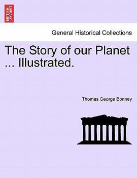 Paperback The Story of our Planet ... Illustrated. Book