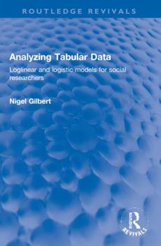 Paperback Analyzing Tabular Data: Loglinear and Logistic Models for Social Researchers Book