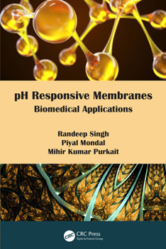 Hardcover pH Responsive Membranes: Biomedical Applications Book