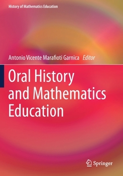 Paperback Oral History and Mathematics Education Book