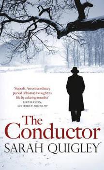 Hardcover The Conductor. Sarah Quigley Book