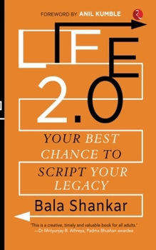Paperback Life 2.0: Your Best Chance to Script Your Legacy Book