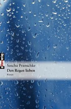 Paperback Den Regen lieben [German] Book