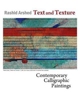 Paperback Text and Texture: Contemporary Calligraphic Paintings Book