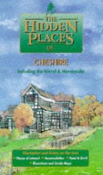 Paperback The Hidden Places of Cheshire: Including the Wirral (The Hidden Places Travel Guides) Book