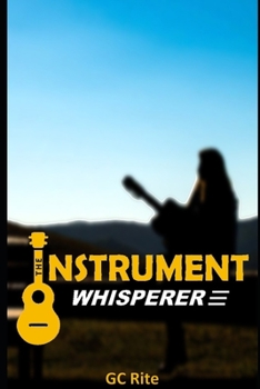 Paperback The Instrument Whisperer Book