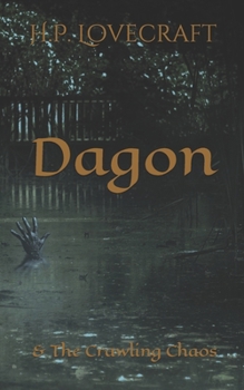 Dagon: & The Crawling Chaos