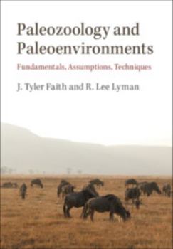 Paperback Paleozoology and Paleoenvironments: Fundamentals, Assumptions, Techniques Book