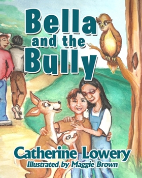 Paperback Bella and the Bully Book