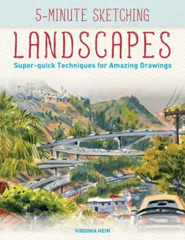 Paperback 5-Minute Sketching -- Landscapes: Super-Quick Techniques for Amazing Drawings Book