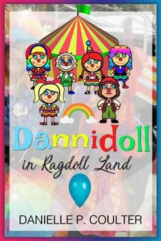 Paperback Dannidoll In Ragdoll Land Book