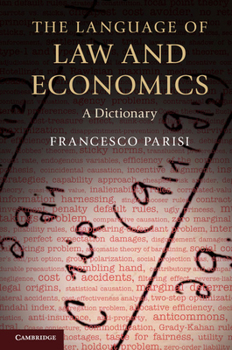 Paperback The Language of Law and Economics: A Dictionary Book