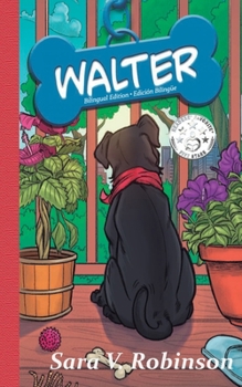Paperback Walter: Bilingual Edition / Edición bilingüe Book