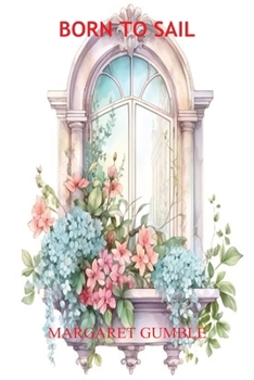 Paperback Born to Sail Book