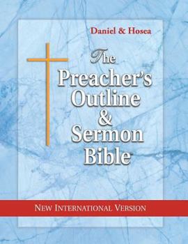 Paperback The Preacher's Outline & Sermon Bible: Daniel & Hosea: New International Version Book