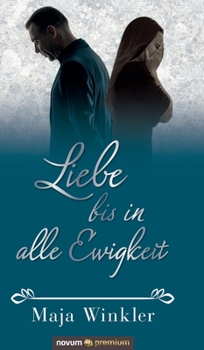 Hardcover Liebe bis in alle Ewigkeit [German] Book