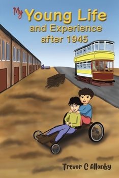 Paperback My Young Life and Experience after 1945 Book