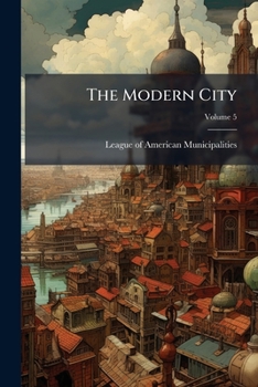 Paperback The Modern City; Volume 5 Book