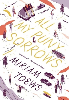 Paperback All My Puny Sorrows Book