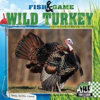 Wild Turkey - Book  of the Fish & Game