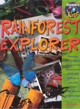 Hardcover Discovery Kids: Rainforest Explorer (Discovery Kids) Book