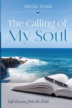 Paperback The Calling of My Soul Book