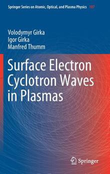 Hardcover Surface Electron Cyclotron Waves in Plasmas Book