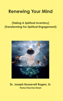 Hardcover Renewing Your Mind: Taking A Spiritual Inventory Book