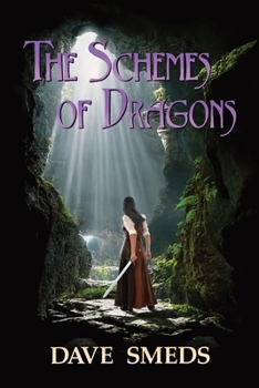 The Schemes of Dragons - Book #2 of the Sorcery Within