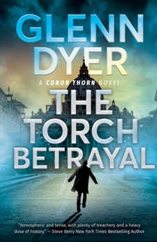 Paperback The Torch Betrayal: A Classic World War II Spy Thriller Book