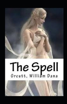 Paperback The Spell Illustrated Book