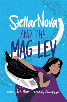 Paperback StellarNova and the Mag Lev Book