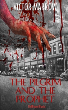 Paperback The Pilgrim and the Prophet Book